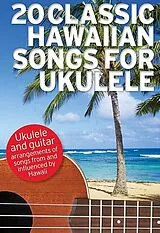  Notenblätter 20 classic hawaiian Songs for Ukulele (Guitar)