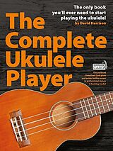  Notenblätter AM1009624 The complete Ukulele Player (+Download Card)