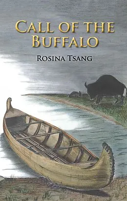 E-Book (epub) Call of The Buffalo von Rosina Tsang