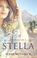 E-Book (epub) Portrait of Stella von Susan Wuthrich