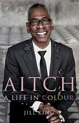 E-Book (epub) Aitch: A Life in Colour von Jill King