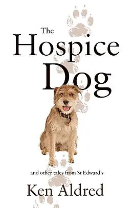 E-Book (epub) Hospice Dog von Ken Aldred