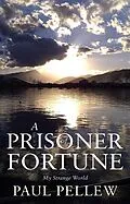 E-Book (epub) Prisoner of Fortune von Paul Pellew