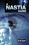 E-Book (epub) Nastia Game von R. W. Kay