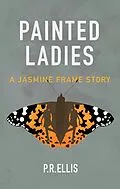 E-Book (epub) Painted Ladies von P. R. Ellis