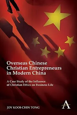 E-Book (pdf) Overseas Chinese Christian Entrepreneurs in Modern China von Joy Kooi-Chin Tong
