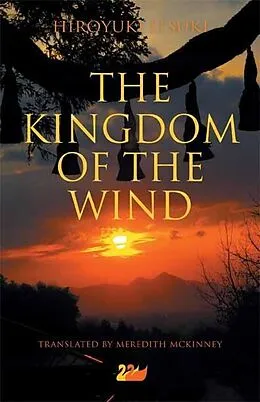 E-Book (epub) The Kingdom of the Wind von Hiroyuki Itsuki