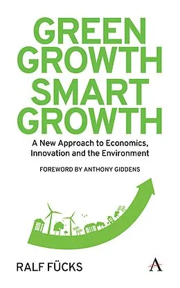 E-Book (epub) Green Growth, Smart Growth von Ralf Fücks