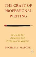 E-Book (epub) The Craft of Professional Writing von Michael S. Malone