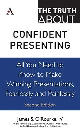 E-Book (pdf) The Truth about Confident Presenting von Iv O'Rourke