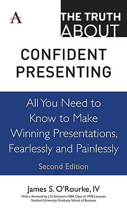 eBook (epub) The Truth about Confident Presenting de Iv O'Rourke