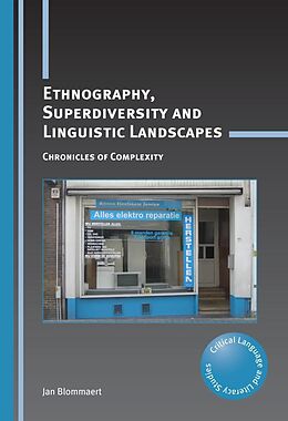eBook (epub) Ethnography, Superdiversity and Linguistic Landscapes de Jan Blommaert