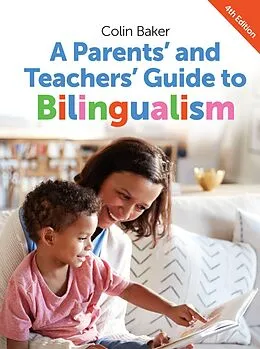 E-Book (epub) A Parents' and Teachers' Guide to Bilingualism von Colin Baker