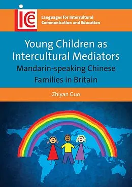 E-Book (epub) Young Children as Intercultural Mediators von Zhiyan Guo