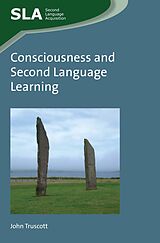 E-Book (epub) Consciousness and Second Language Learning von John Truscott