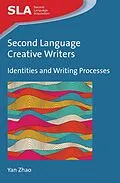 E-Book (epub) Second Language Creative Writers von Yan Zhao