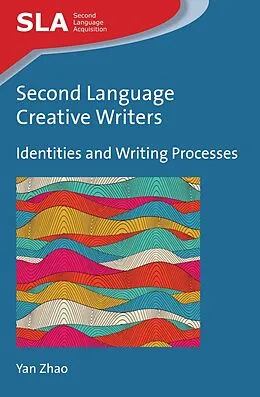 E-Book (epub) Second Language Creative Writers von Yan Zhao
