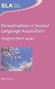 Fester Einband Demotivation in Second Language Acquisition von Keita Kikuchi