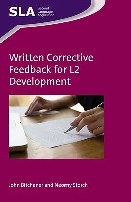 E-Book (epub) Written Corrective Feedback for L2 Development von John Bitchener, Neomy Storch