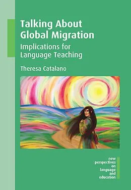 E-Book (epub) Talking About Global Migration von Theresa Catalano