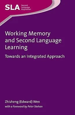 E-Book (epub) Working Memory and Second Language Learning von Zhisheng (Edward) Wen
