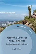 ePUB Restrictive Language Policy in Practice von Amy J. Heineke