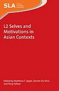 E-Book (epub) L2 Selves and Motivations in Asian Contexts von Unknown