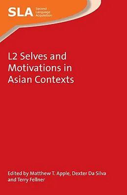 E-Book (epub) L2 Selves and Motivations in Asian Contexts von Unknown