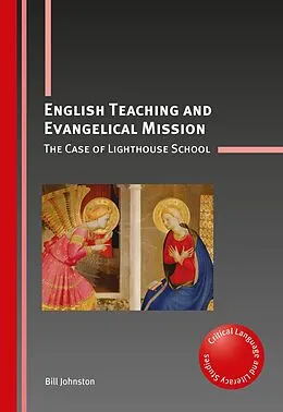 E-Book (epub) English Teaching and Evangelical Mission von Bill Johnston