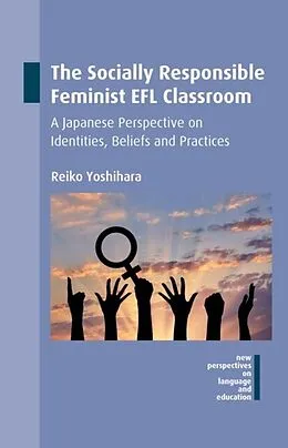E-Book (pdf) Socially Responsible Feminist EFL Classroom von Reiko Yoshihara