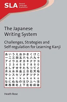 E-Book (epub) The Japanese Writing System von Heath Rose