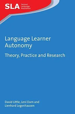 E-Book (epub) Language Learner Autonomy von David Little, Leni Dam, Lienhard Legenhausen