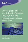 E-Book (epub) Crosslinguistic Influence and Distinctive Patterns of Language Learning von Unknown