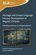 E-Book (epub) Heritage and School Language Literacy Development in Migrant Children von 