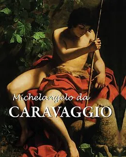 E-Book (epub) Michelangelo da Caravaggio von Félix Witting, M. L. Patrizi