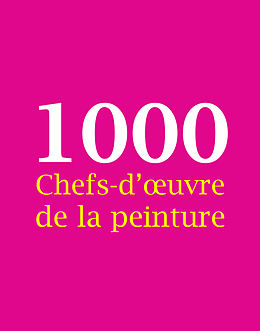 eBook (pdf) 1000 Chefs-d'uvre de la peinture de Victoria Charles, Joseph Manca, Megan McShane