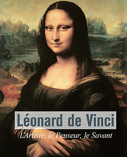 eBook (epub) Leonard De Vinci - L'Artiste, le Penseur, le Savant de Eugene Muntz