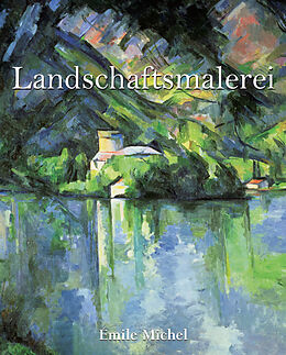 E-Book (epub) Landschaftsmalerei von Émile Michel