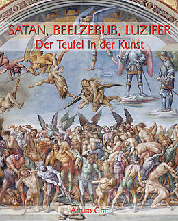 E-Book (epub) Satan, Beelzebub, Luzifer - Der Teufel in der Kunst von Graf