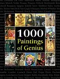E-Book (epub) 1000 Paintings of Genius von Victoria Charles, Joseph Manca, Megan McShane