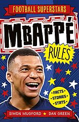 Kartonierter Einband Mbappé Rules von Simon Mugford, Football Superstars