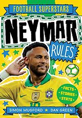 Kartonierter Einband Football Superstars: Neymar Rules von Dan Green, Simon Mugford