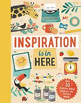 eBook (epub) Inspiration is In Here de Laura Baker, Welbeck Children's Books