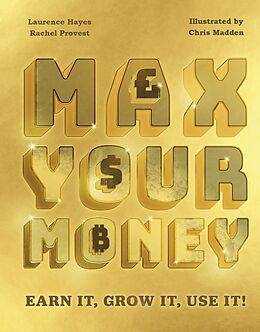 eBook (epub) Max Your Money de Larry Hayes, Rachel Provest