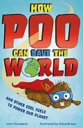 E-Book (epub) How Poo Can Save the World von John Townsend