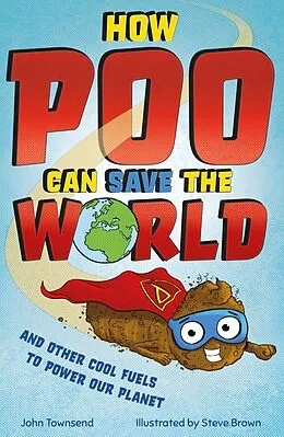 E-Book (epub) How Poo Can Save the World von John Townsend