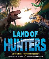 eBook (epub) Land of Hunters de Clive Gifford