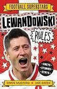 Couverture cartonnée Football Superstars: Lewandowski Rules de Simon Mugford