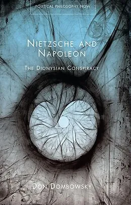 E-Book (epub) Nietzsche and Napoleon von Don Dombowsky