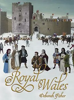 E-Book (epub) Royal Wales von Deborah Fisher
